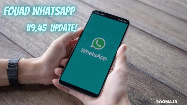 Fouad Whatsapp 9.45 Mod Apk Gratis Download Terbaru