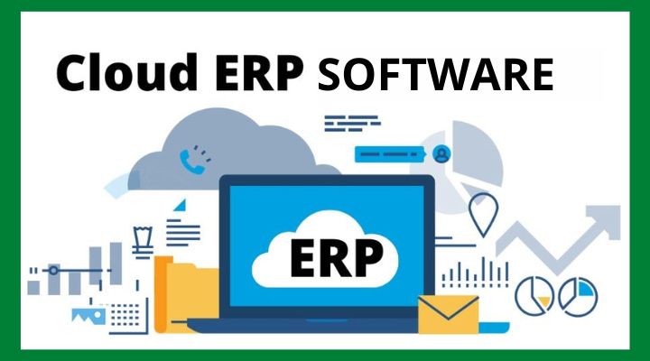 Cloud ERP Software Definition, Benefit and Examples